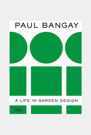 Paul Bangay: A Life in Garden Design